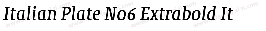 Italian Plate No6 Extrabold Italic字体转换